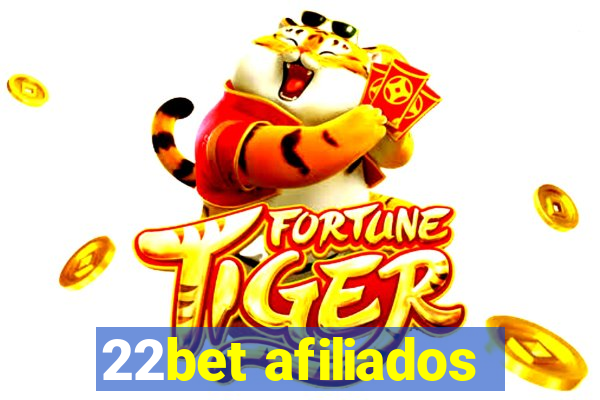 22bet afiliados